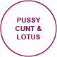 terminology pussycuntlotus